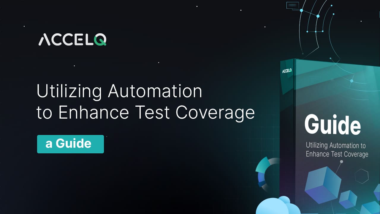 Utilizing Automation to Enhance Test Coverage: A Guide