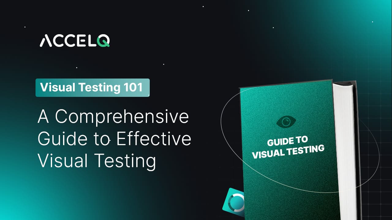 Visual Testing 101: Enhancing Product Quality and User Experience