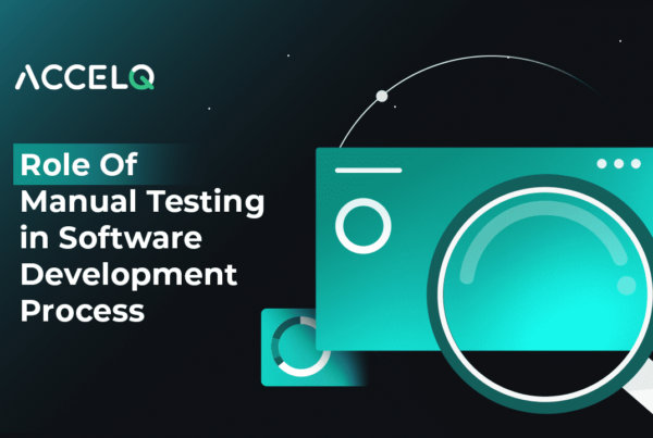 Role of Manual Testing in software development