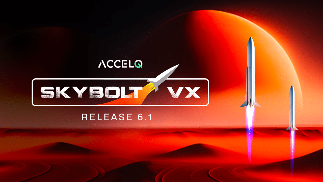 What’s New in ACCELQ Skybolt VX – Release 6.1