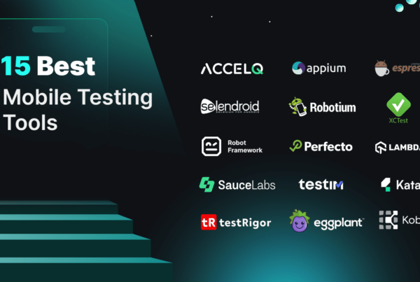 15 Mobile Testing Tools