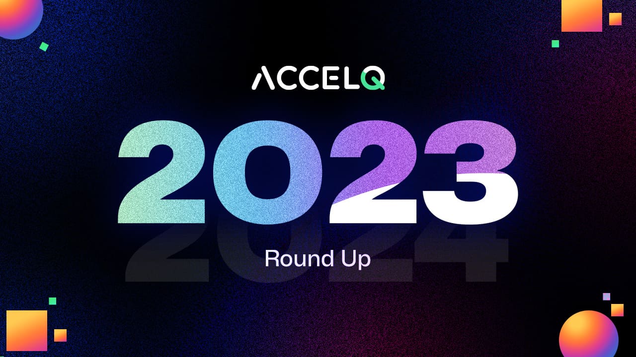 Reflecting on Success: ACCELQ’s 2023 Year in Review