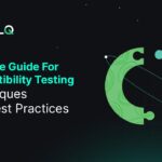 Ultimate Guide for Compatibility Testing