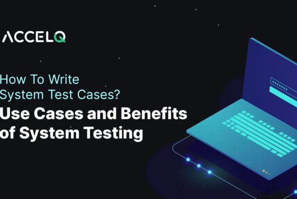 How to write system test cases