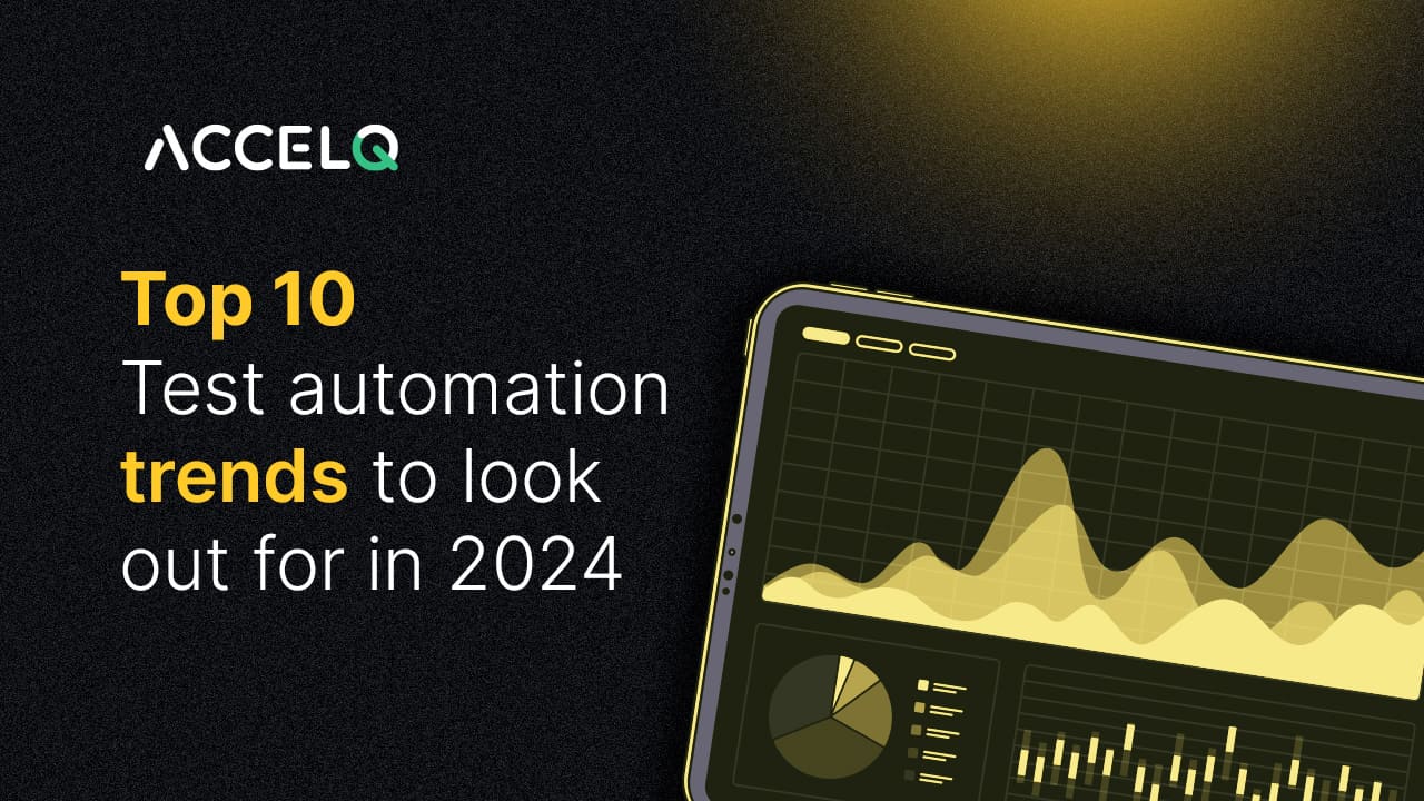 Top 10 Test automation trends to look out for in 2024