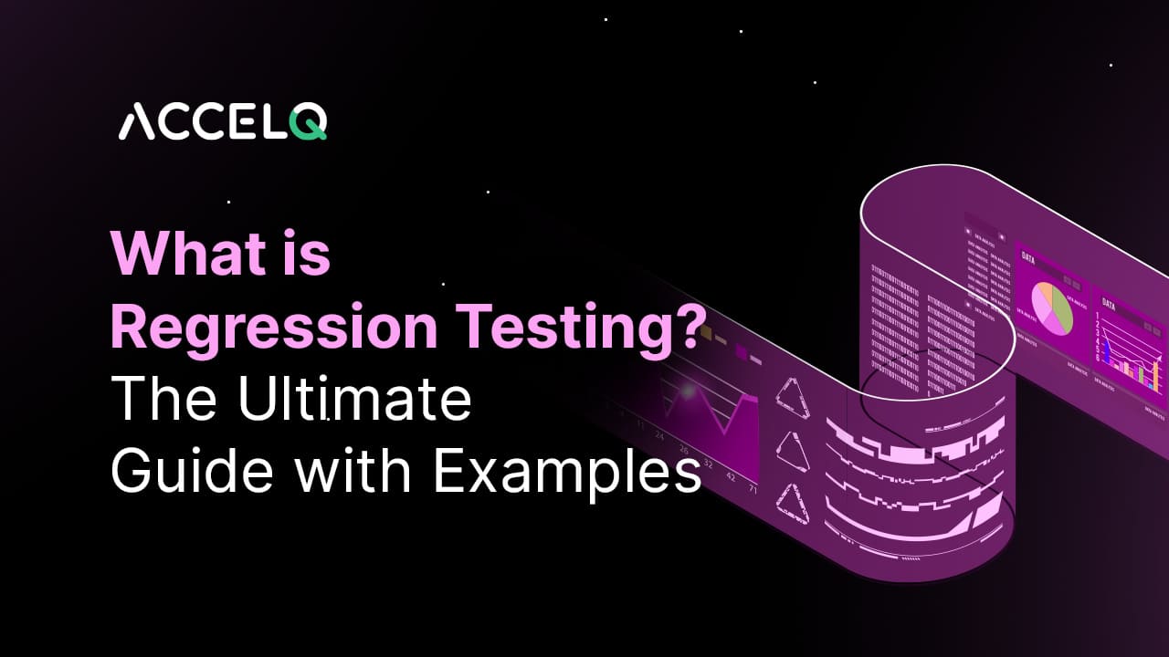 What is Regression Testing? The Ultimate Guide with Examples