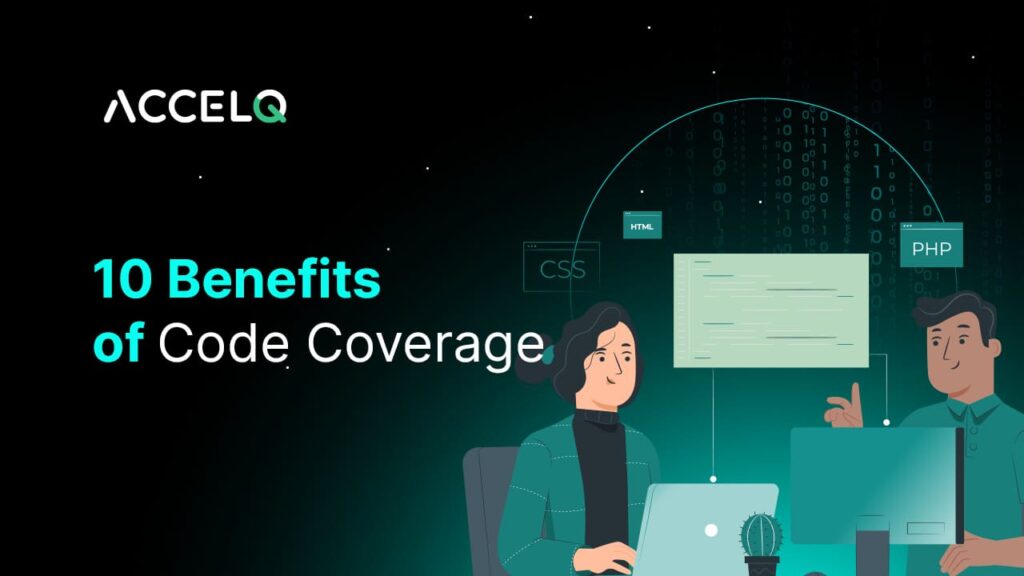 10 Benefits of Code Coverage