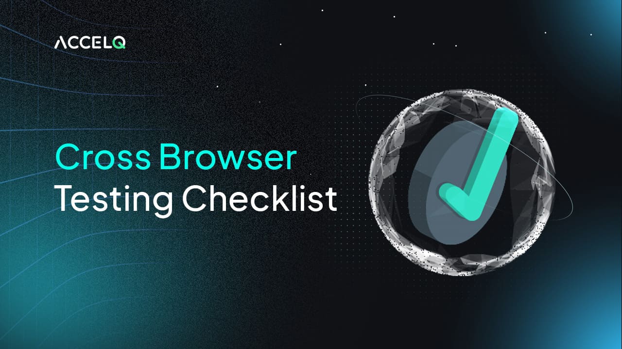 Cross Browser Testing Checklist for 2025