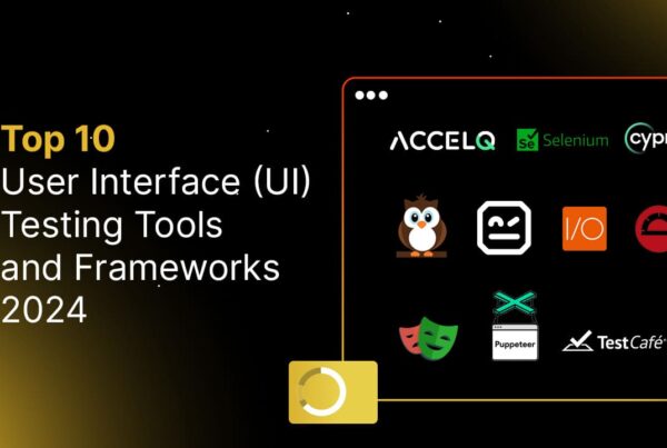 Top UI Testing tools and Frameworks 2024