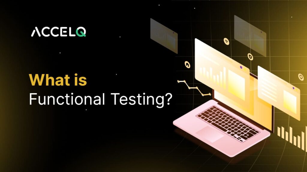 What is Functional Testing?