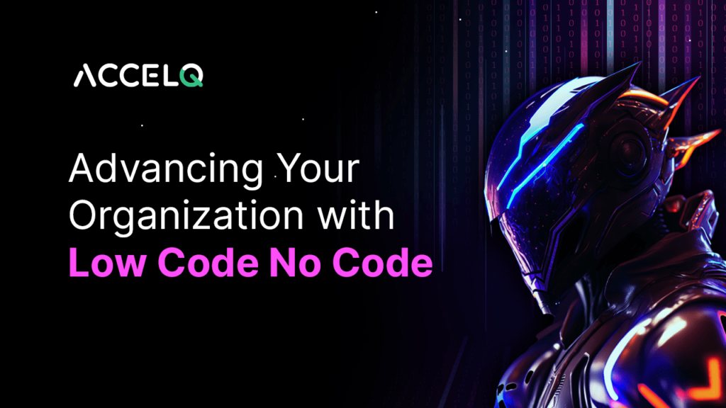 Organizations with Low code Test Automation