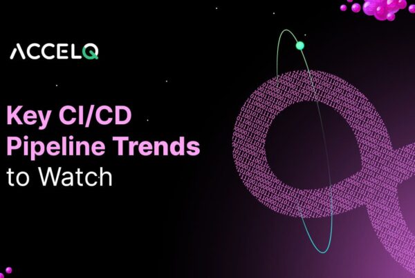 Key CI/CD Pipeline Trends