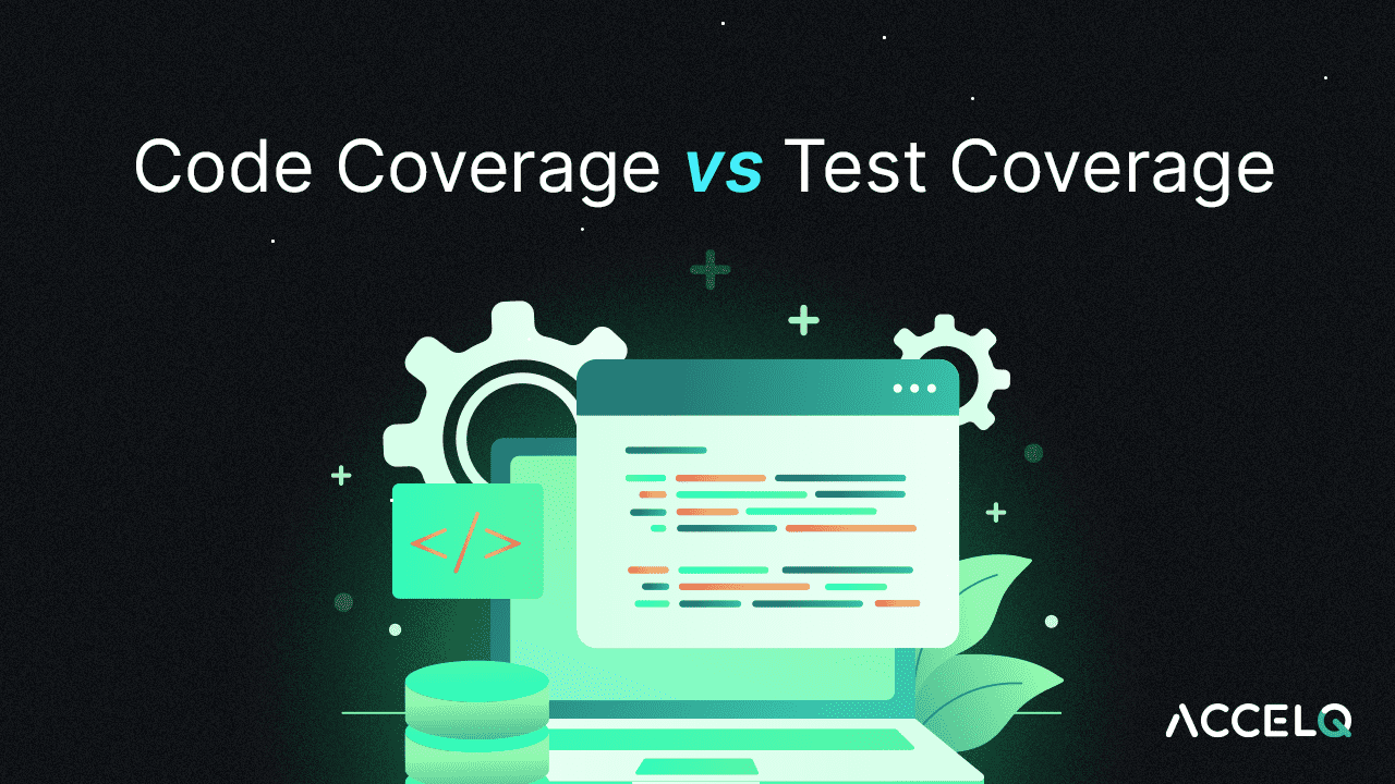 Test Coverage Vs. Code Coverage