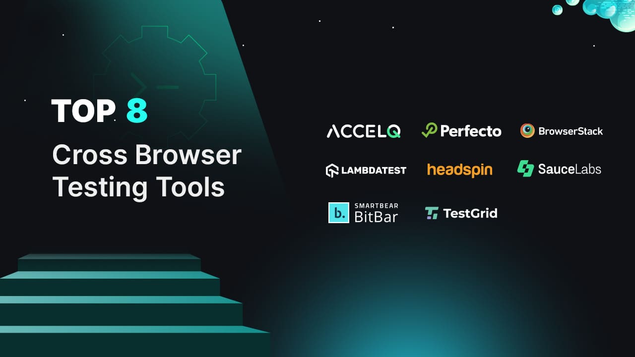 Top 8 Cross Browser Testing Tools In 2024