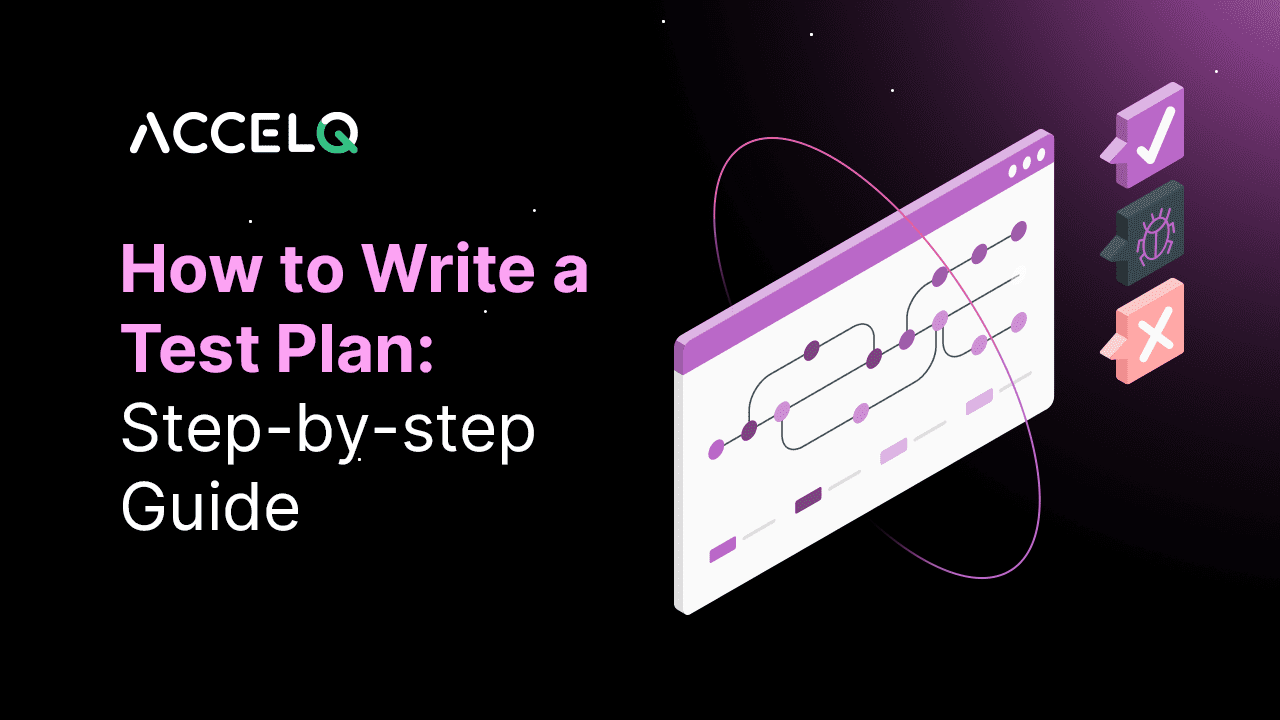 How to Write Test Plan: A Step-by-step Guide