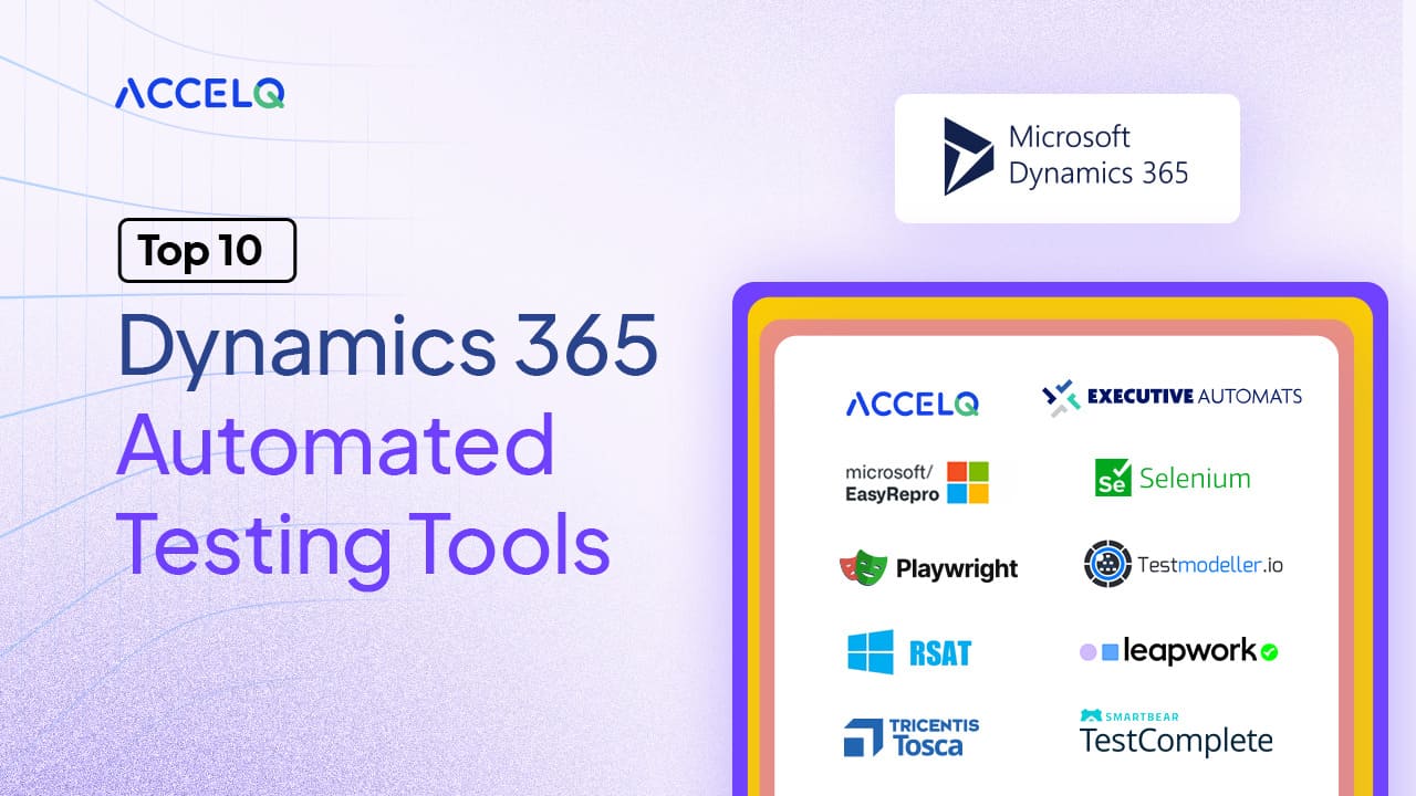 Top 10 Dynamics 365 Automated Testing Tools In 2024