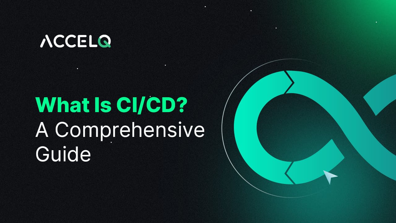 What Is CI/CD Pipeline? A Comprehensive Guide