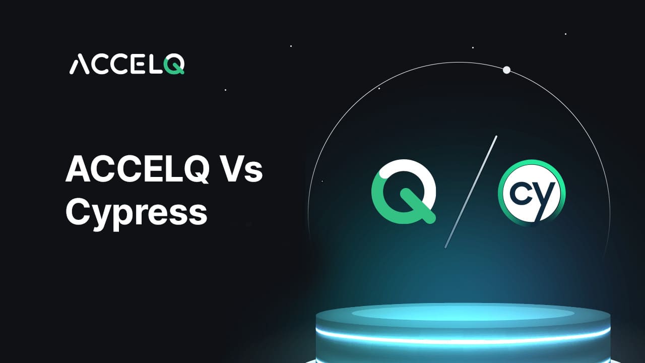 ACCELQ Vs Cypress. Why should you make the shift to ACCELQ?