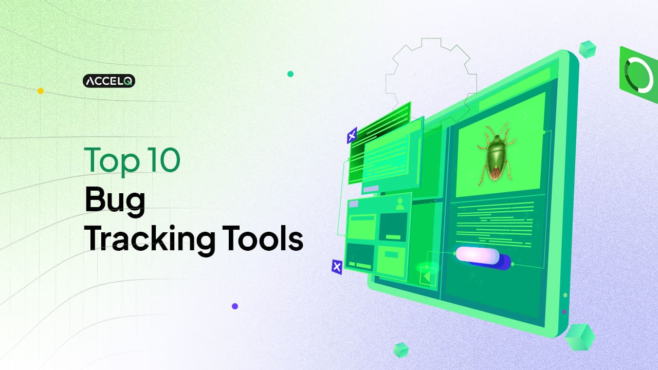 Top 10 Bug Tracking Tools In 2025