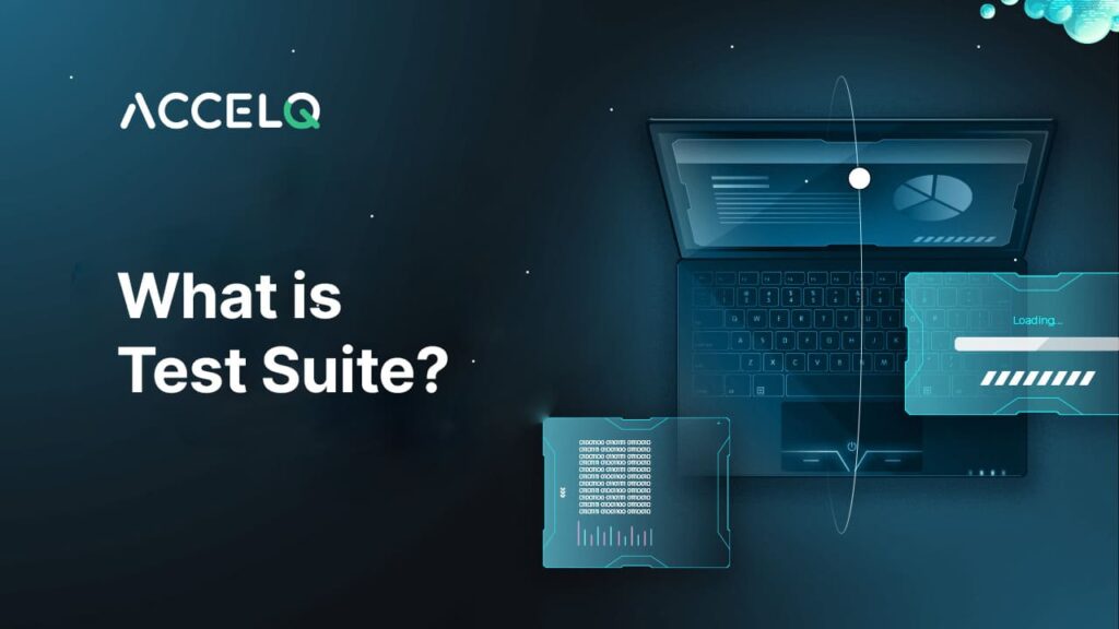 What is Test Suite?