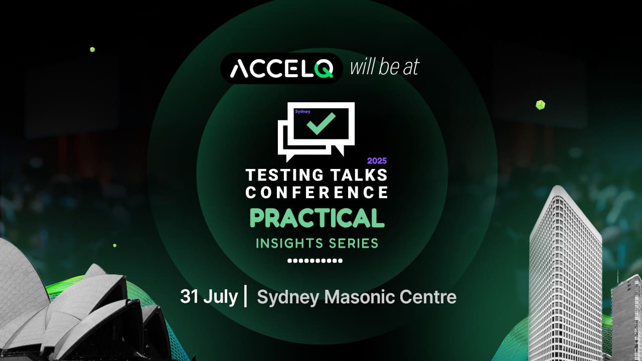 ACCELQ at Testing Talks Sydney See Autopilot in action