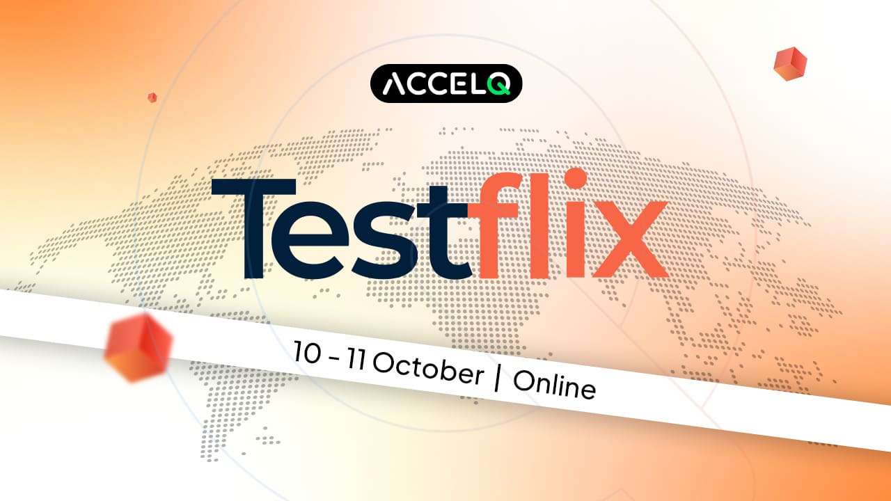 Discover ACCELQ’s Codeless AI Test Automation at TestFlix